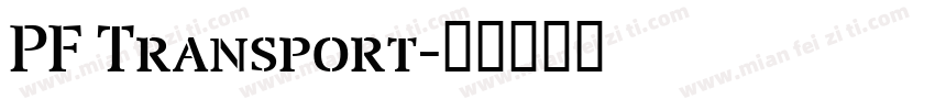 PF Transport字体转换